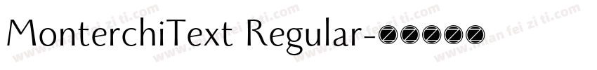 MonterchiText Regular字体转换